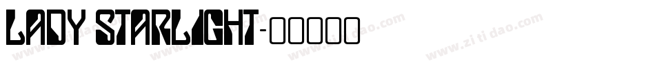 Lady Starlight字体转换